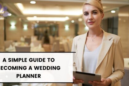 A simple guide to becoming a wedding planner