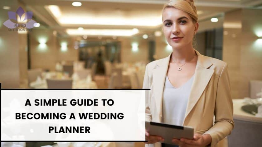 A simple guide to becoming a wedding planner