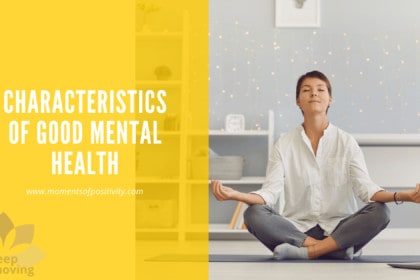 Characteristics of Good Mental Health