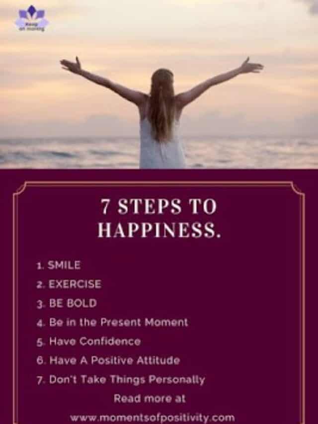 7 Steps To Happiness