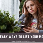 Easy ways to lift your mood