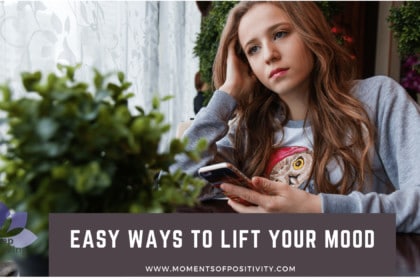 Easy ways to lift your mood