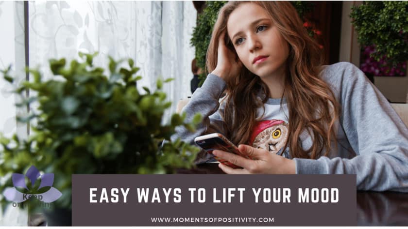 Easy ways to lift your mood