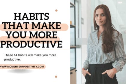 Habits That Make You More Productive