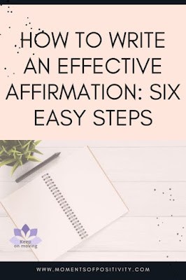 How-to-Write-An-Effective-Affirmation-Six-Easy-Steps.