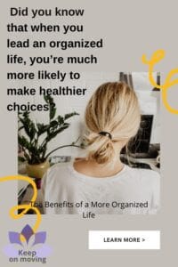 The Benefits of a More Organized Life