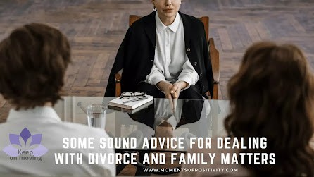 Some Sound Advice For Dealing With Divorce And Family Matters