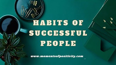 Habits Of Successful People