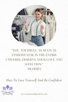 How To Love Yourself And Be Confident