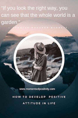 How To Develop Positive Attitude In Life