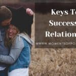 Keys To A Successful Relationship