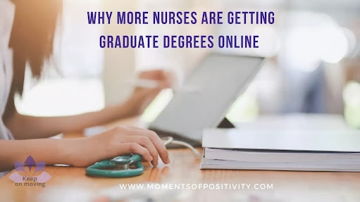 Why More Nurses are Getting Graduate Degrees Online