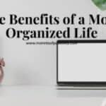 The Benefits of a More Organized Life