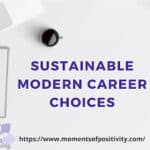 Sustainable Modern Career Choices