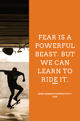 How To Identify And Overcome  Your Fears.MOMENTS OF POSITIVITY