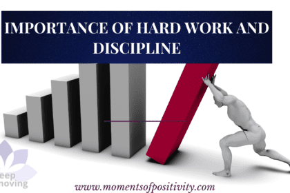 Importance of Hard Work and Discipline