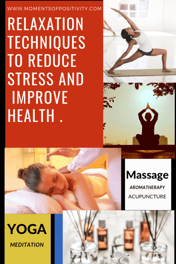 Relaxation Techniques To Reduce Stress and Improve Health.