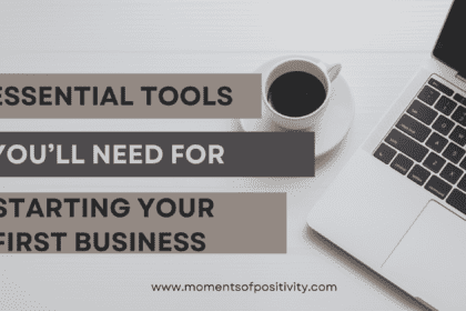 Essential Tools You’ll Need for Starting Your First Business